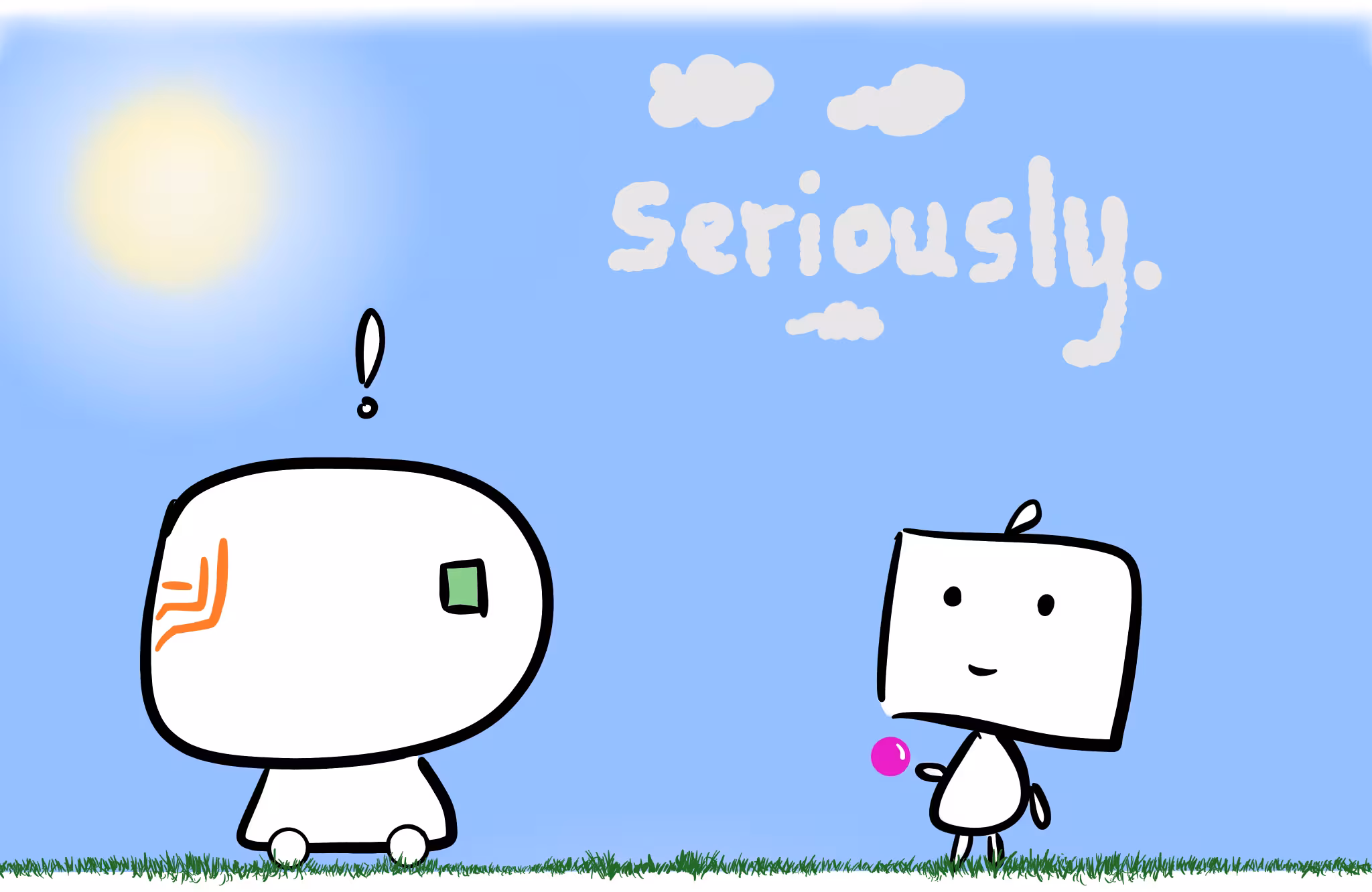 A cartoon of two robots on a grassy field. A large robot looks surprised, with an exclamation mark above its head, as it looks at a smaller, smiling robot holding a pink ball. In the blue sky above, clouds spell out "Seriously."